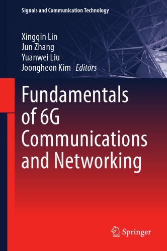 Fundamentals of 6G Communications and Networking (Signals and Communication Technology)