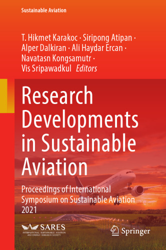 Research Developments in Sustainable Aviation: Proceedings of International Symposium on Sustainable Aviation 2021
