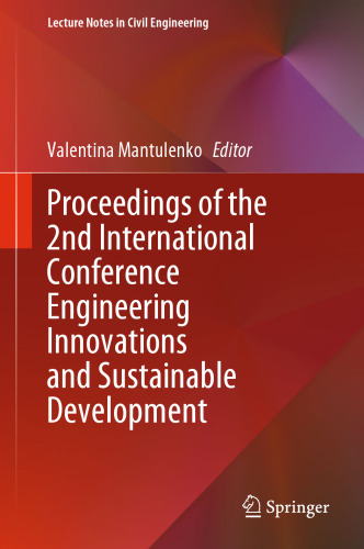 Proceedings of the 2nd International Conference Engineering Innovations and Sustainable Development (Lecture Notes in Civil Engineering, 378)