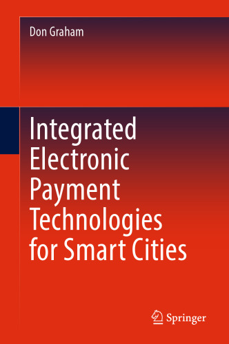 Integrated Electronic Payment Technologies for Smart Cities
