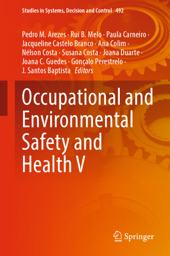 Occupational and Environmental Safety and Health V (Studies in Systems, Decision and Control, 492)