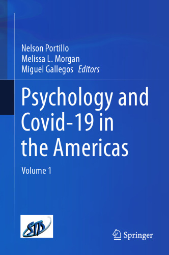 Psychology and Covid-19 in the Americas: Volume 1