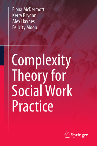 Complexity Theory for Social Work Practice