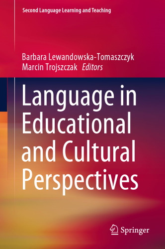 Language in Educational and Cultural Perspectives (Second Language Learning and Teaching)