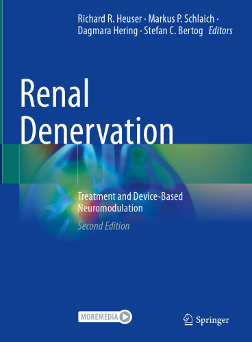 Renal Denervation: Treatment and Device-Based Neuromodulation