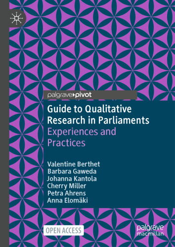 Guide to Qualitative Research in Parliaments: Experiences and Practices