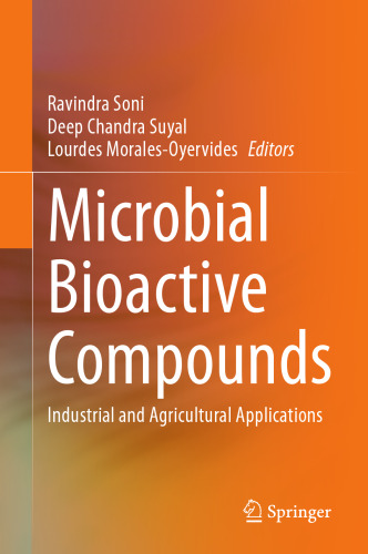 Microbial Bioactive Compounds: Industrial and Agricultural Applications