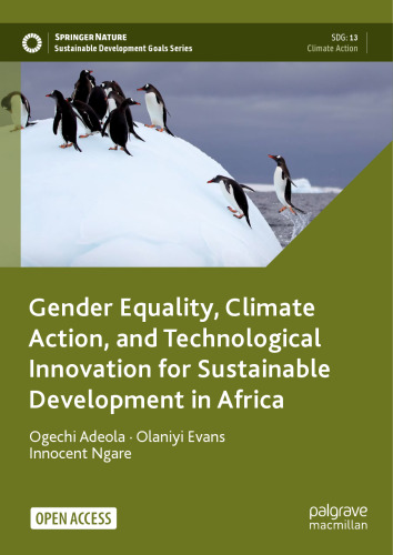 Gender Equality, Climate Action, and Technological Innovation for Sustainable Development in Africa (Sustainable Development Goals Series)