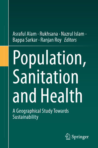 Population, Sanitation and Health: A Geographical Study Towards Sustainability