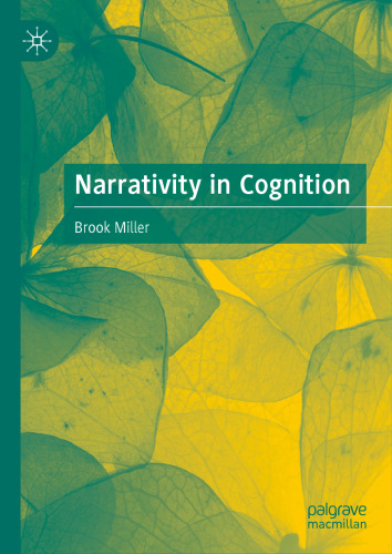 Narrativity in Cognition