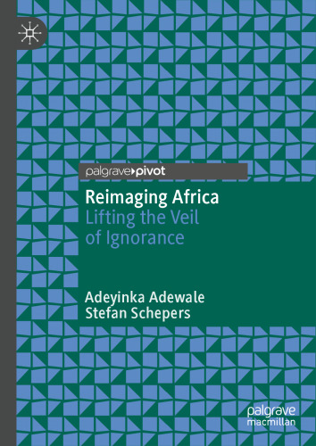 Reimaging Africa: Lifting the Veil of Ignorance (Palgrave Pivot)