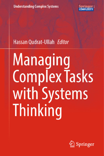 Managing Complex Tasks with Systems Thinking (Understanding Complex Systems)