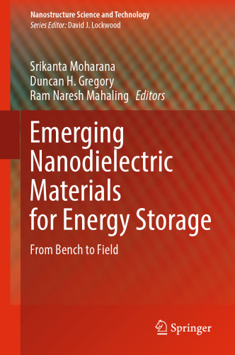 Emerging Nanodielectric Materials for Energy Storage: From Bench to Field