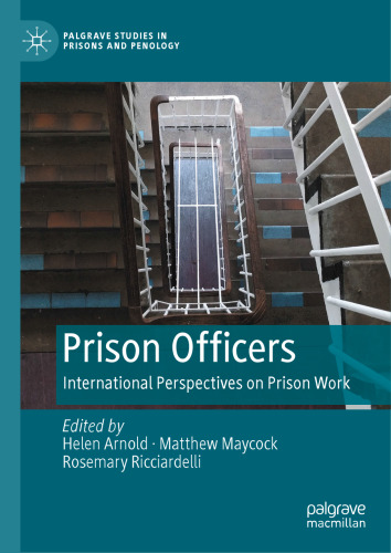 Prison Officers: International Perspectives on Prison Work