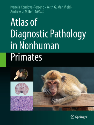 Atlas of Diagnostic Pathology in Nonhuman Primates