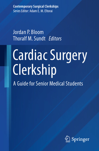Cardiac Surgery Clerkship: A Guide for Senior Medical Students