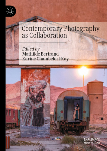 Contemporary Photography as Collaboration