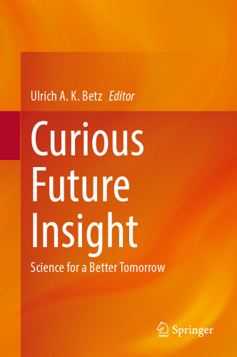 Curious Future Insight: Science for a Better Tomorrow