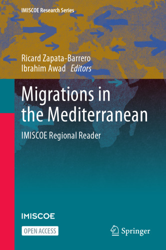 Migrations in the Mediterranean: IMISCOE Regional Reader (IMISCOE Research Series)