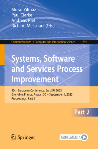 Systems, Software and Services Process Improvement: 30th European Conference, EuroSPI 2023, Grenoble, France, August 30 – September 1, 2023, ... in Computer and Information Science)