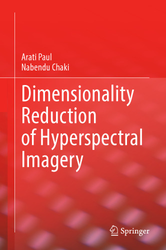 Dimensionality Reduction of Hyperspectral Imagery