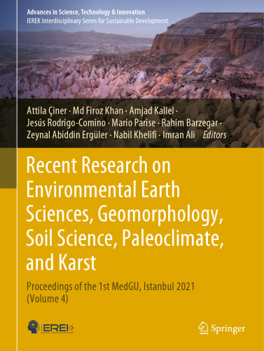 Recent Research on Environmental Earth Sciences, Geomorphology, Soil Science, Paleoclimate, and Karst: Proceedings of the 1st MedGU, Istanbul 2021 ... in Science, Technology & Innovation)