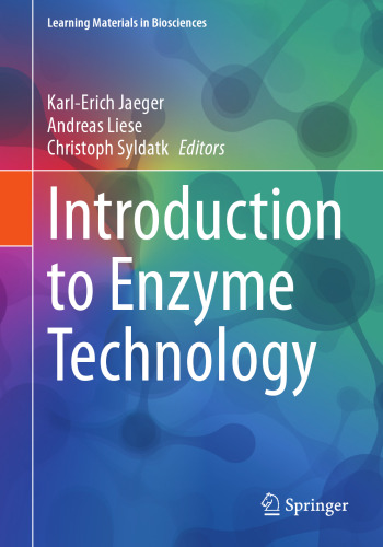 Introduction to Enzyme Technology (Learning Materials in Biosciences)