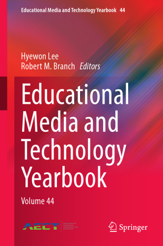Educational Media and Technology Yearbook: Volume 44 (Educational Media and Technology Yearbook, 44)