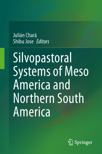 Silvopastoral systems of Meso America and Northern South America