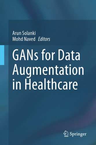 GANs for Data Augmentation in Healthcare