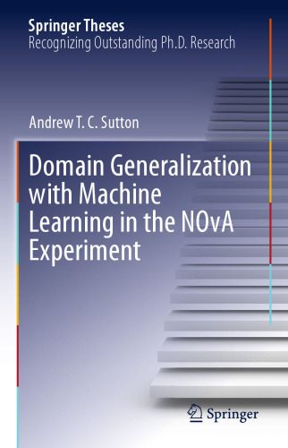 Domain Generalization with Machine Learning in the NOvA Experiment (Springer Theses)
