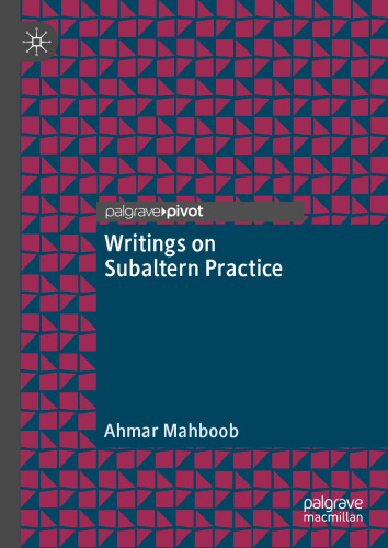 Writings on Subaltern Practice