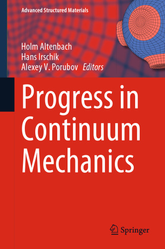 Progress in Continuum Mechanics (Advanced Structured Materials, 196)