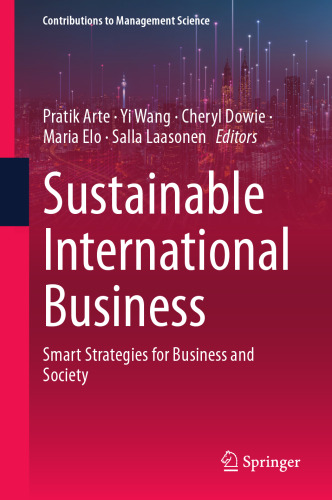 Sustainable International Business: Smart Strategies for Business and Society (Contributions to Management Science)
