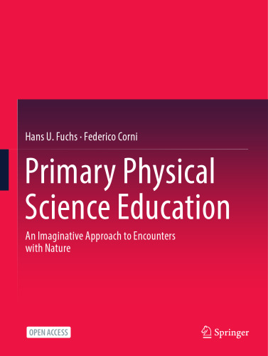Primary Physical Science Education: An Imaginative Approach to Encounters with Nature