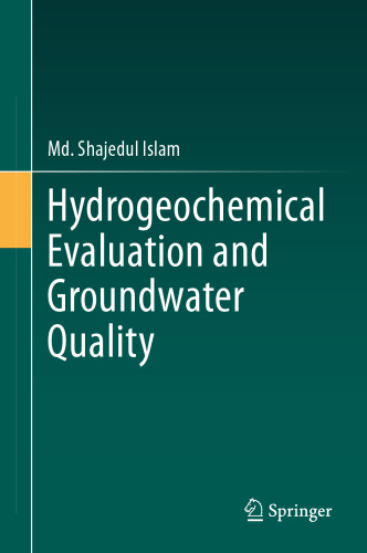 Hydrogeochemical Evaluation and Groundwater Quality
