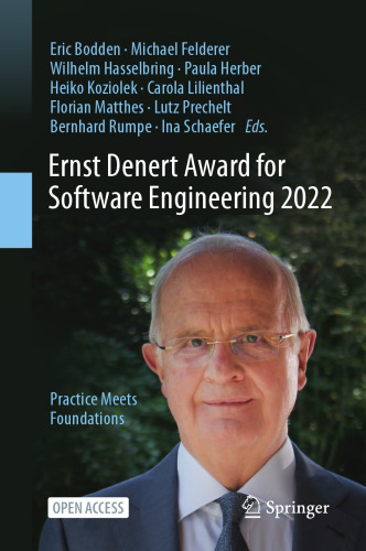 Ernst Denert Award for Software Engineering 2022: Practice Meets Foundations