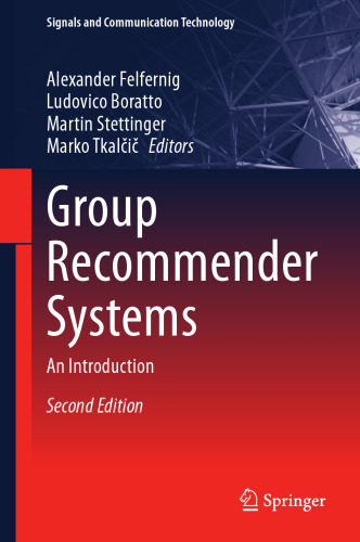 Group Recommender Systems: An Introduction (Signals and Communication Technology)