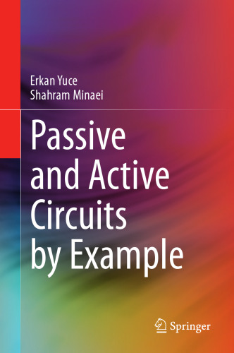 Passive and Active Circuits by Example