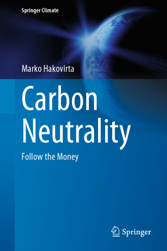Carbon Neutrality: Follow the Money (Springer Climate)