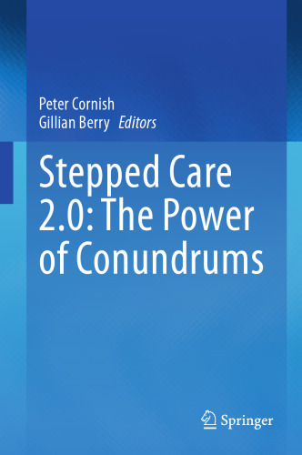 Stepped Care 2.0: The Power of Conundrums