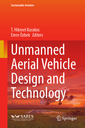 Unmanned Aerial Vehicle Design and Technology (Sustainable Aviation)