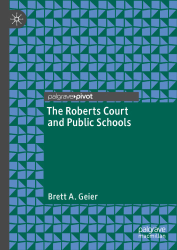The Roberts Court and Public Schools