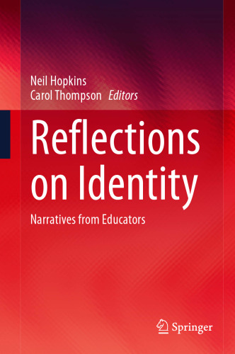Reflections on Identity: Narratives from Educators
