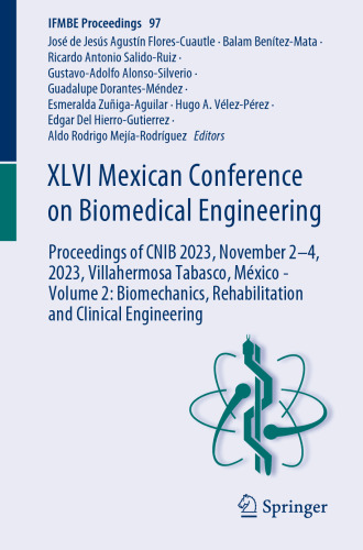 XLVI Mexican Conference on Biomedical Engineering: Proceedings of CNIB 2023, November 2–4, 2023, Villahermosa Tabasco, México - Volume 2: ... Clinical Engineering (IFMBE Proceedings, 97)