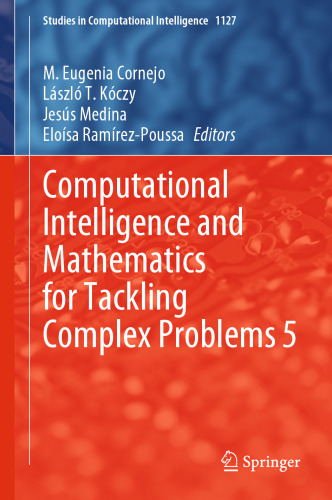 Computational Intelligence and Mathematics for Tackling Complex Problems 5 (Studies in Computational Intelligence, 1127)