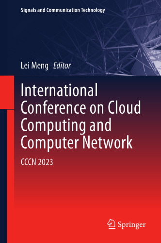 International Conference on Cloud Computing and Computer Networks: CCCN 2023 (Signals and Communication Technology)