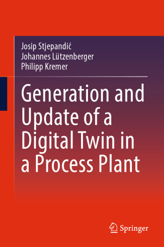 Generation and Update of a Digital Twin in a Process Plant
