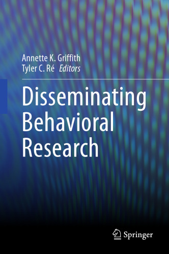 Disseminating Behavioral Research