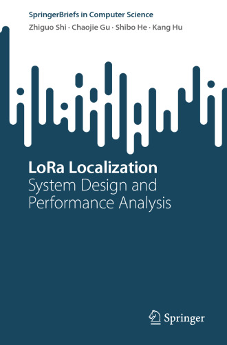 LoRa Localization: System Design and Performance Analysis (Wireless Networks)
